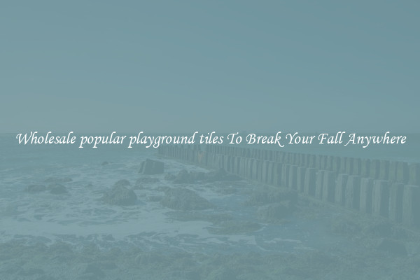 Wholesale popular playground tiles To Break Your Fall Anywhere