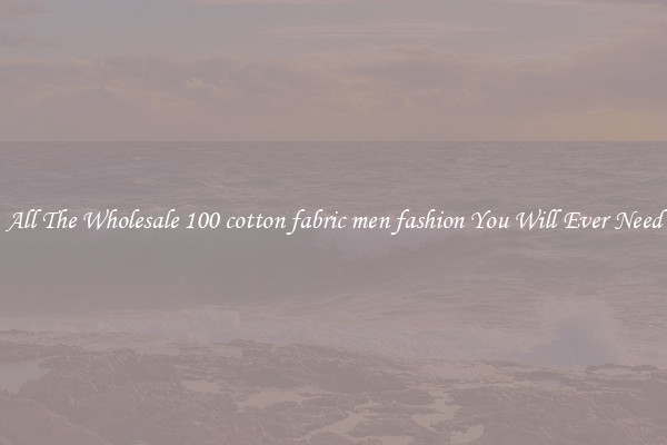 All The Wholesale 100 cotton fabric men fashion You Will Ever Need