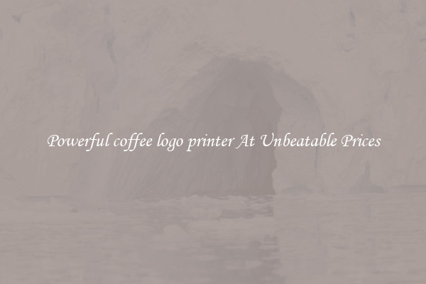 Powerful coffee logo printer At Unbeatable Prices