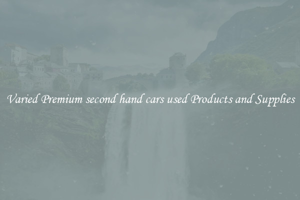 Varied Premium second hand cars used Products and Supplies