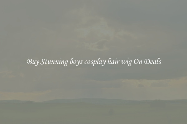 Buy Stunning boys cosplay hair wig On Deals